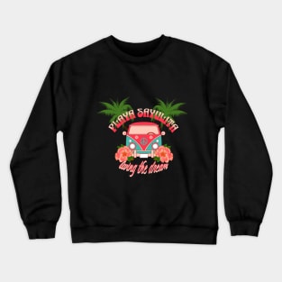 Playa Sayulita Living the Dream Crewneck Sweatshirt